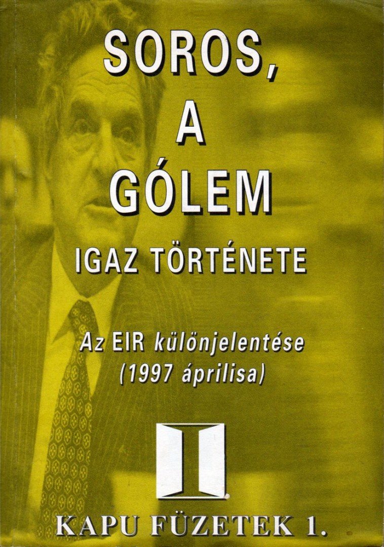 Brády Zoltán - Soros, a gólem igaz története [antikvár]