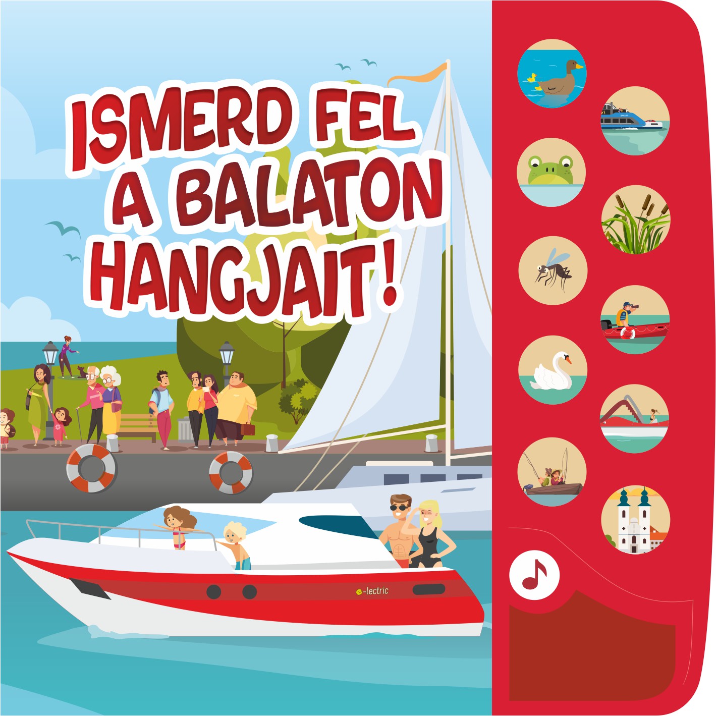 Szűcs Adrienn[szerk.] - Ismerd fel a Balaton hangjait!