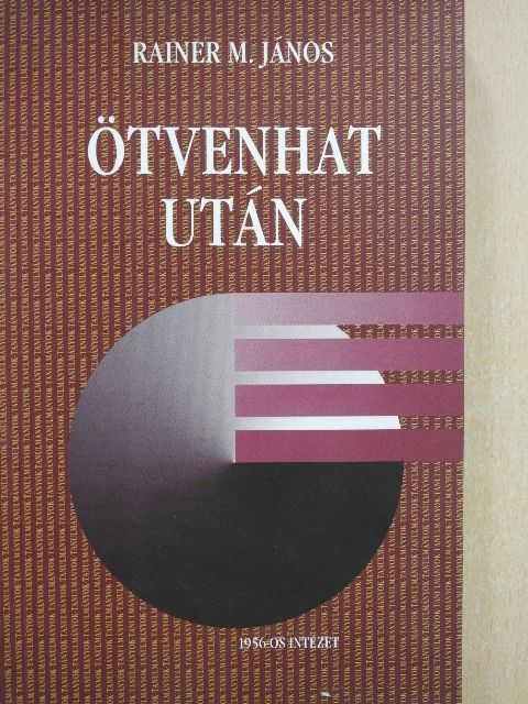 Rainer M. János - Ötvenhat után [antikvár]