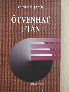 Rainer M. János - Ötvenhat után [antikvár]