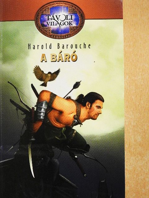 Harold Barouche - A báró [antikvár]