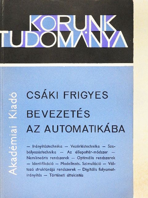 Csáki Frigyes - Bevezetés az automatikába [antikvár]