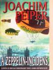 Joachim Peiper - A Zeppelin-incidens [antikvár]