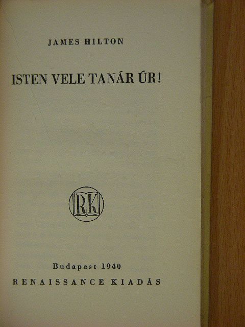 James Hilton - Isten vele tanár úr! [antikvár]