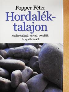 Popper Péter - Hordaléktalajon [antikvár]