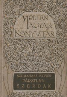 SZOMAHÁZY ISTVÁN - Páratlan szerdák [antikvár]