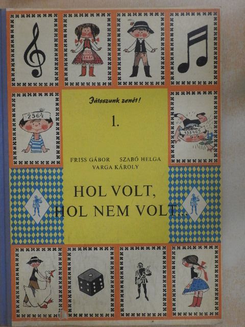 Friss Gábor - Hol volt, hol nem volt... [antikvár]