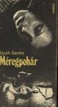 GYÜRK SAROLTA - Méregpohár [antikvár]