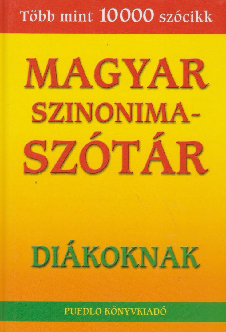 Gerencsér Ferenc - Magyar Szinonimaszótár diákoknak [antikvár]