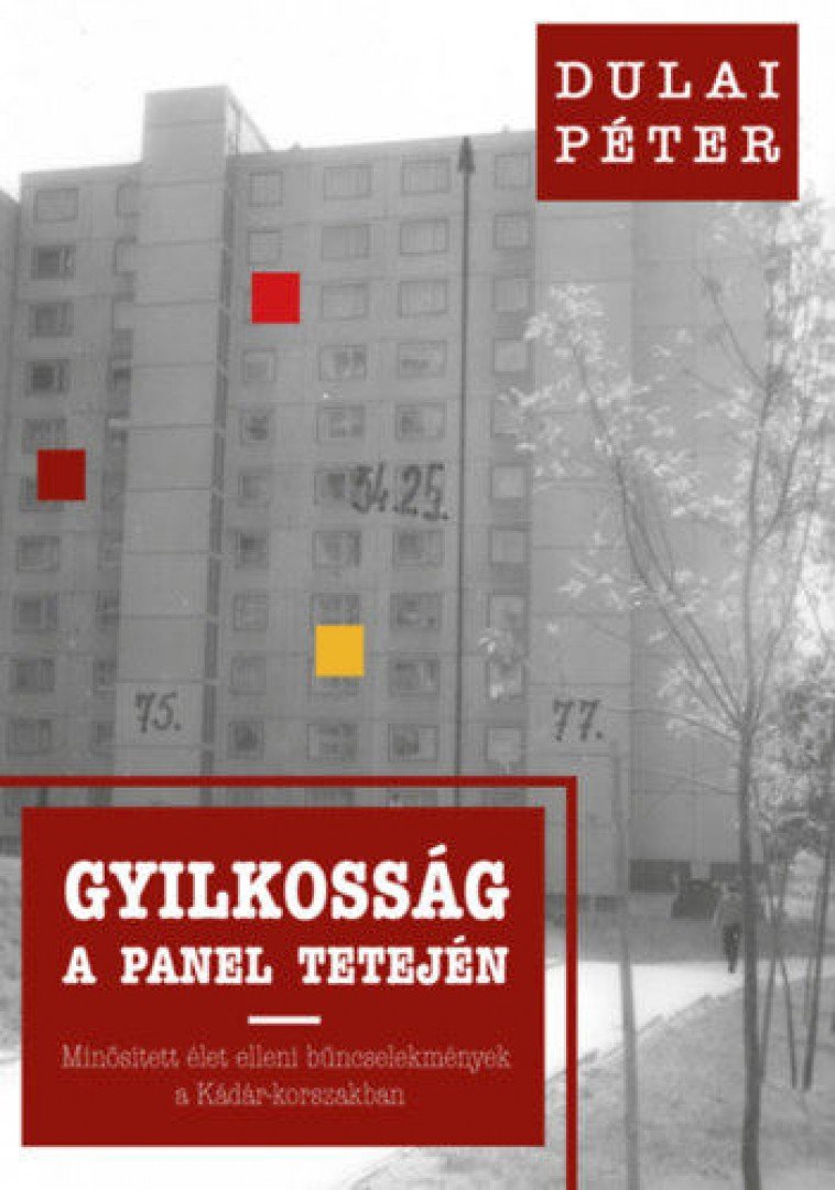 Dulai Péter - Gyilkosság a panel tetején [antikvár]