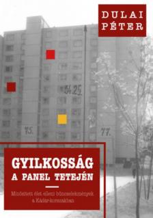 Dulai Péter - Gyilkosság a panel tetején [antikvár]