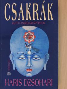 Haris Dzsohari - Csakrák [antikvár]