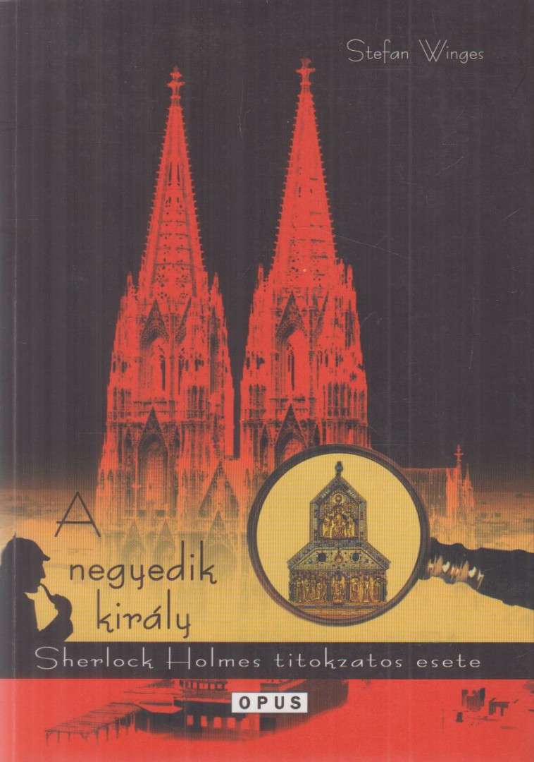 WINGES, STEFAN - A negyedik király [antikvár]