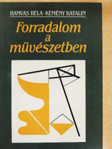 Hamvas Béla - Forradalom a művészetben [antikvár]