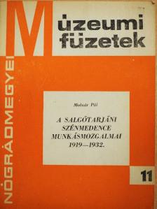 Molnár Pál - A salgótarjáni szénmedence munkásmozgalmai [antikvár]