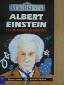 Mike Goldsmith - Albert Einstein és a felfújható világegyetem [antikvár]