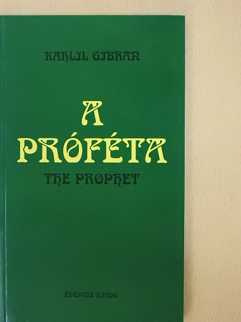 Kahlil Gibran - A próféta [antikvár]