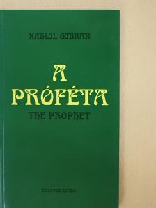 Kahlil Gibran - A próféta [antikvár]