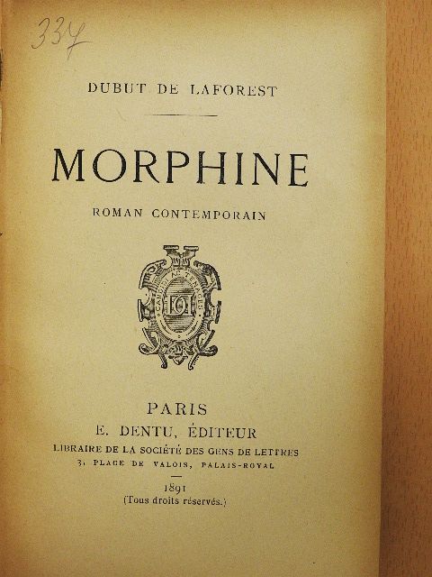 Dubut de Laforest - Morphine [antikvár]