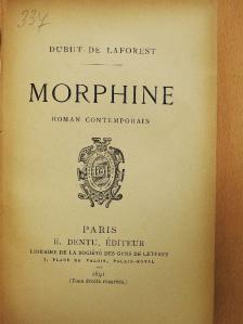 Dubut de Laforest - Morphine [antikvár]