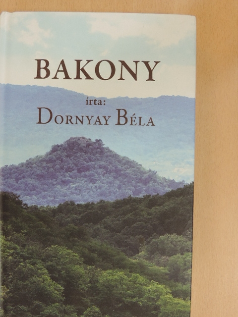 Dornyay Béla - Bakony [antikvár]