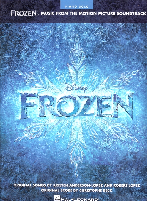 ANDERSON-LOPEZ / LOPEZ - FROZEN: MUSIC FROM THE MOTION PICTURE SOUNDTRACK. PIANO SOLO
