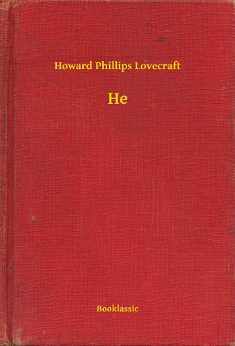Howard Phillips Lovecraft - He [eKönyv: epub, mobi]
