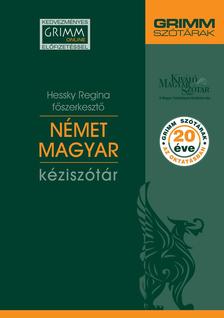 Hessky Regina - Német-magyar kéziszótár