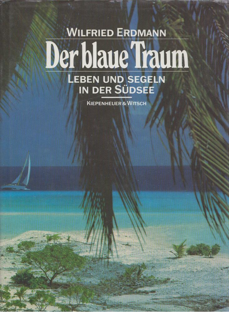 Wilfried Erdmann - Der blaue Traum [antikvár]