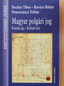 Kovács Bálint - Magyar polgári jog - Kötelmi jog [antikvár]