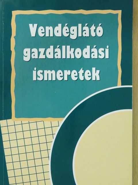 Dr. Burkáné Szolnoki Ágnes - Vendéglátó gazdálkodási ismeretek [antikvár]