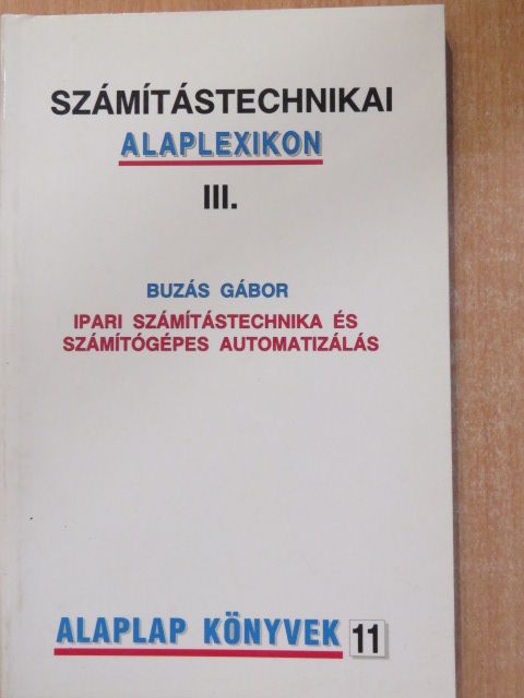 Buzás Gábor - Számítástechnikai alaplexikon III. [antikvár]