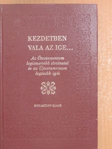Kezdetben vala az ige... [antikvár]
