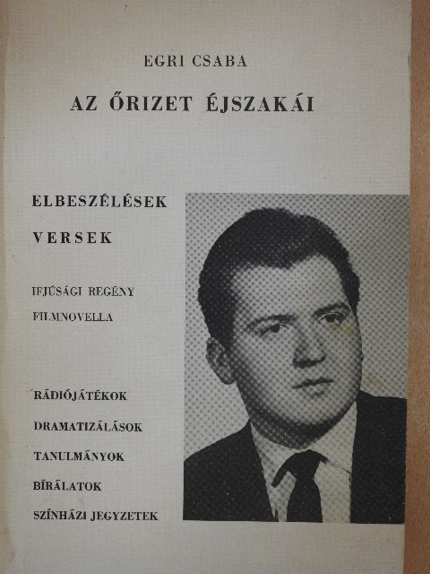 Egri Csaba - Az őrizet éjszakái [antikvár]