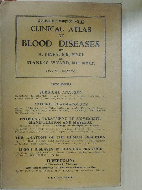 A. Piney - Clinical Atlas of Blood Diseases [antikvár]