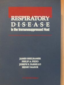 Henry Masur - Respiratory Disease in the Immunosuppressed Host [antikvár]