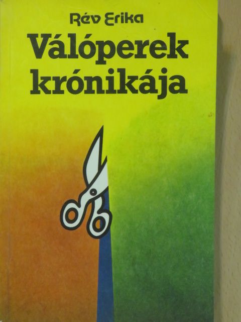 Rév Erika - Válóperek krónikája (dedikált példány) [antikvár]