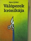 Rév Erika - Válóperek krónikája (dedikált példány) [antikvár]