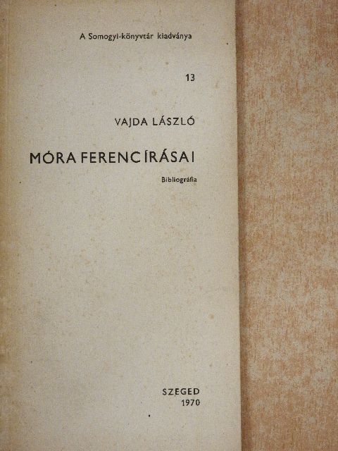 Vajda László - Móra Ferenc írásai [antikvár]