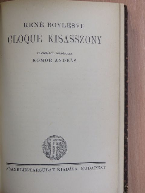 René Boylesve - Cloque kisasszony [antikvár]