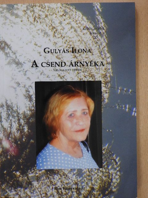 Gulyás Ilona - A csend árnyéka [antikvár]