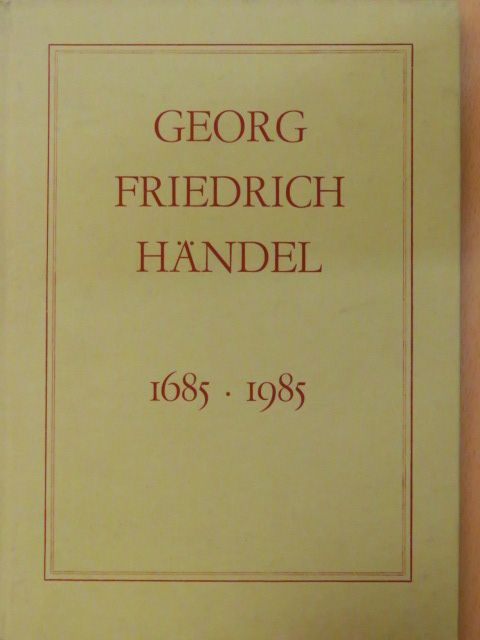 Otto Grotewohl - Georg Friedrich Händel [antikvár]