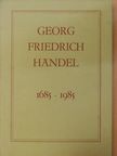 Otto Grotewohl - Georg Friedrich Händel [antikvár]