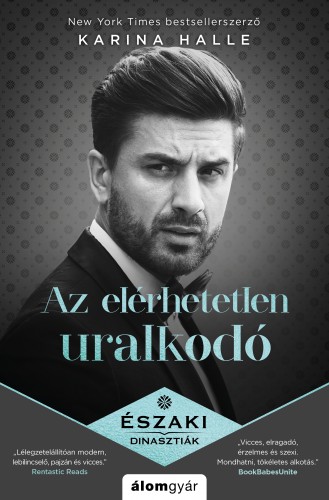 Karina Halle - Az elérhetetlen uralkodó - Északi-dinasztiák [eKönyv: epub, mobi]