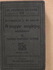 Dr. Lallossevits János - A magyar magánjog kézikönyve II [antikvár]