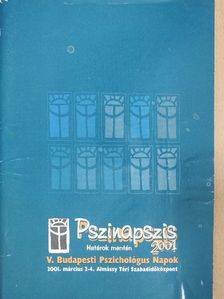 Pszinapszis 2001 - "Határok mentén" [antikvár]