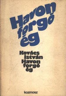 Kovács István - Havon forgó ég [antikvár]