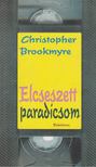 BROOKMYRE, CHRISTOPHER - Elcseszett paradicsom [antikvár]