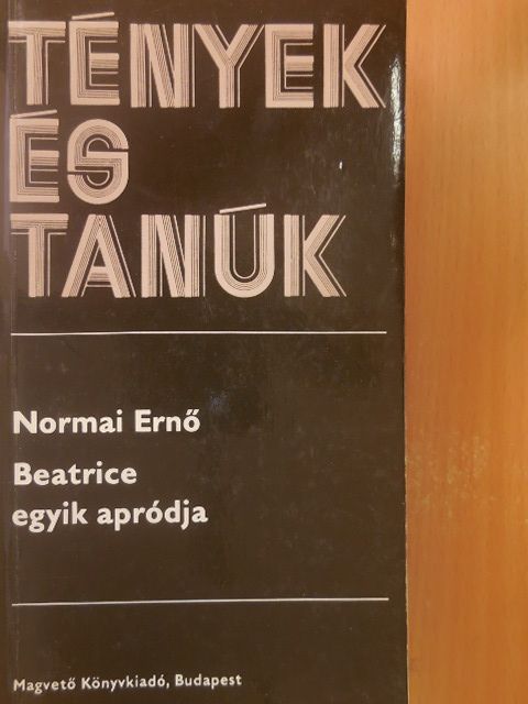 Normai Ernő - Beatrice egyik apródja [antikvár]