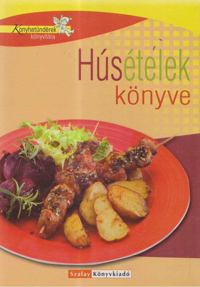 Boda Zoltánné - Húsételek könyve [antikvár]